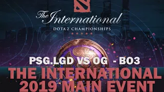 PSG.LGD vs OG BO3 - The International 2019 Main Event