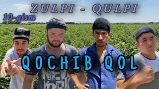 ZULPI - QULPI | 10-QISM | QOCHIB QOL         #zulpiqulpi #serial