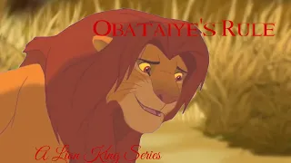Obataiye's Rule; A Lion King Series; Part 1