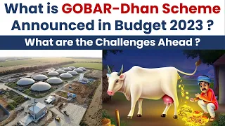 What is GOBAR-Dhan Scheme Announced in Budget 2023 ? What are the Challenges Ahead ?