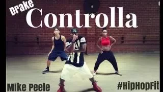 Drake "Controlla" Dance Tutorial | Mike Peele #HipHopFit choreography