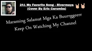 241 My Favorite Song - Rivermaya (Cover by Eric Carumba)