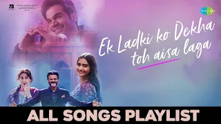 Ek Ladki Ko Dekha Toh Aisa Laga | All Songs Playlist | Anil, Sonam, Rajkummar, Juhi |Rochak |Darshan