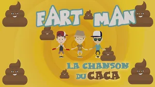 FART MAN - La chanson du caca