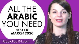 Your Monthly Dose of Arabic - Best of March 2020