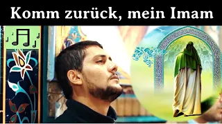 Nasheed: Komm zurück mein Imam