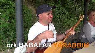 ORK BABALAR   YARABBIM YABLANOVO ЯБЛАНОВО