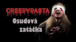 CREEPYPASTA #20 | Osudová zatáčka | w/ Gertrooda