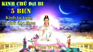 Thần Chú Đại Bi 5 Biến Đọc Nhanh Có Chữ