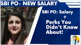 SBI PO SALARY || 2024 || LEARN WITH AASTHA || SBI PO SALARY AFTER 12TH BIPARTITE ||PERKS SBI #sbipo