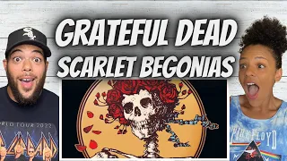 VIBES!| FIRST TIME HEARING The Grateful Dead -  Scarelet Begonias REACTION