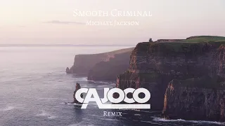 Michael Jackson - Smooth Criminal (Cajoco Remix 2021)