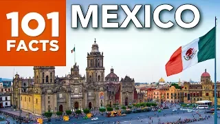 101 Facts About Mexico