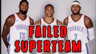 How The 2018 Oklahoma City Thunder Became The WORST SUPERTEAM In NBA History