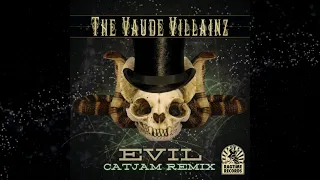 The Vaude Villainz - Evil (CATJAM Remix)