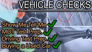 Vehicle Checks - Show Me Tell Me, MOT / Driving Test Preparation & Buying a used car