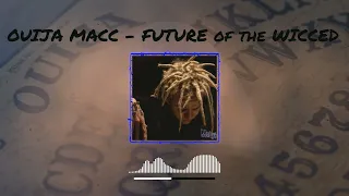 Ouija Macc - Future of the Wicced [Midtempo Remix]