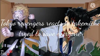 🍁🍁// tokyo revengers react to takemichi tried to save everyone //🍁🍁2/?