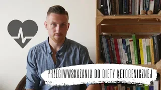 Przeciwwskazania do diety ketogenicznej