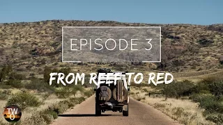 EXMOUTH TO KARIJINI - The Way Overland - Episode 3