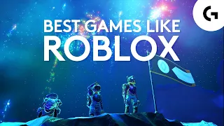 Best games Like Roblox To Play On PC