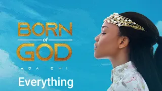 Ada Ehi - Everything |  BORN OF GOD album