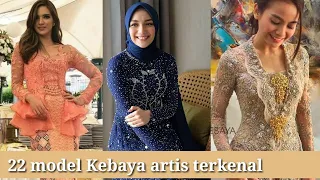 22 model Kebaya artis terkenal