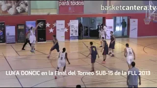 LUKA DONCIC en la Final del Torneo Cadete-Sub15 de la FLL de 2013 (BasketCantera.TV)