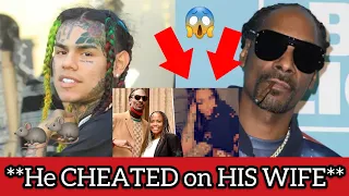 6ix9ine Exposed Snoop Dogg For CHEATING ON HIS WIFE! 😲