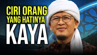 CIRI ORANG YANG HATINYA KAYA | Kajian Singkat Aa Gym