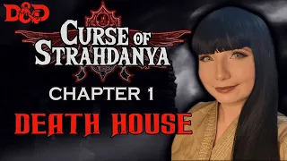 Curse of Strahd - Chapter 1 | Death House [D&D 5e]