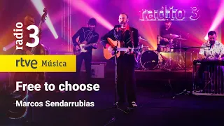 Marcos Sendarrubias - “Free to choose” | Conciertos de Radio 3 (2023)