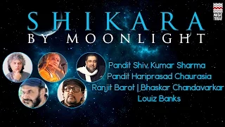 Shikara By Moonlight | Audio Jukebox | Pandit Shiv Kumar Sharma | Louis Banks | Music Today