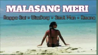 MERI MALASANG (Png official audio 2022) Ragga Siai ft WizzDorg x Simuk Man x Kimana