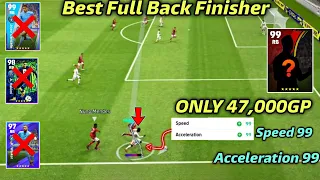 Only 47,000gp best Full-back finisher RB, Speed 99, Acceleration 99 || efootball 2023 game play