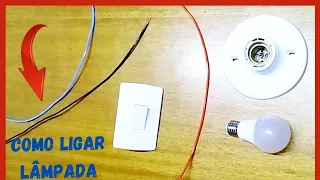 Como ligar lâmpada com interruptor simples #eletricidade #eletricabasica #comandoselétricos