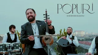 Shahriyar Musayev — Popurri (2023) | Rəsmi Musiqi Videosu