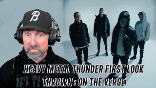 Heavy Metal Thunder First Look - Thrown : On The Verge