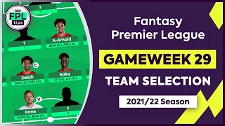 FPL GW29: TEAM SELECTION | Salah Triple Captain? | Double Gameweek 29 | Fantasy Premier League Tips