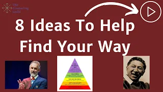 8 Ideas to Help Find Your Way -The Counseling Guild