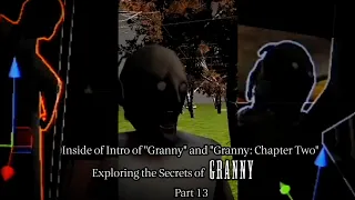 Inside of Intro of "Granny" & "Granny: Chapter Two" | Exploring the Secrets of Granny #13