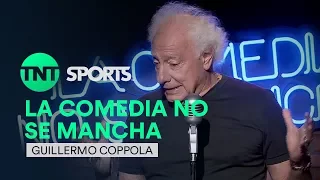 La Comedia no se Mancha | Guillermo Coppola Parte 2