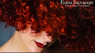 Vasco Rossi- Sally (Vocal Cover) - Elena Salvaggio