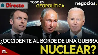 TODO ES GEOPOLÍTICA: ¿Occidente al borde de una guerra nuclear?, Israel en alerta máxima, Irán avisa