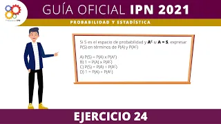 Guía Oficial IPN 2021- Probabilidad y Estadística 24