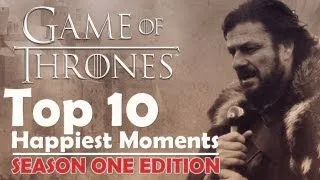 Game Of Thrones | Top 10 Happiest Moments | Season One Edition