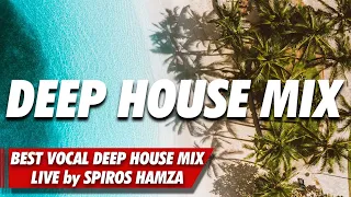Deep House Mix 2021 | Mixed By Spiros Hamza | Chillout Radio Live