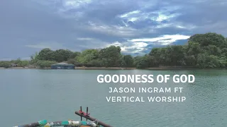 Goodness of God (Live@ Vertical Worship)#Gospel Song