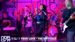 NDR CVR SPR GRP - Your Love - The Outfield Cover