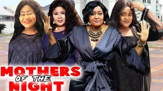 Mothers Of The Night Trending MOVIE COMPLETE SEASON 1&2 JOYCE KALU & EBELE OKARO 2022 LATEST MOVIE